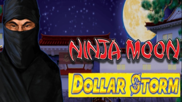 Dollar Storm Ninja Moon Slot